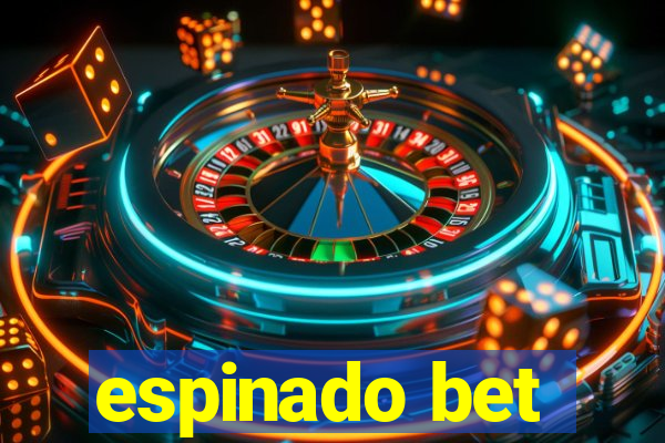 espinado bet
